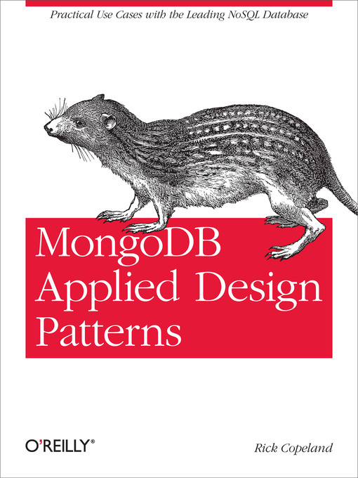 Title details for MongoDB Applied Design Patterns by Rick Copeland - Available